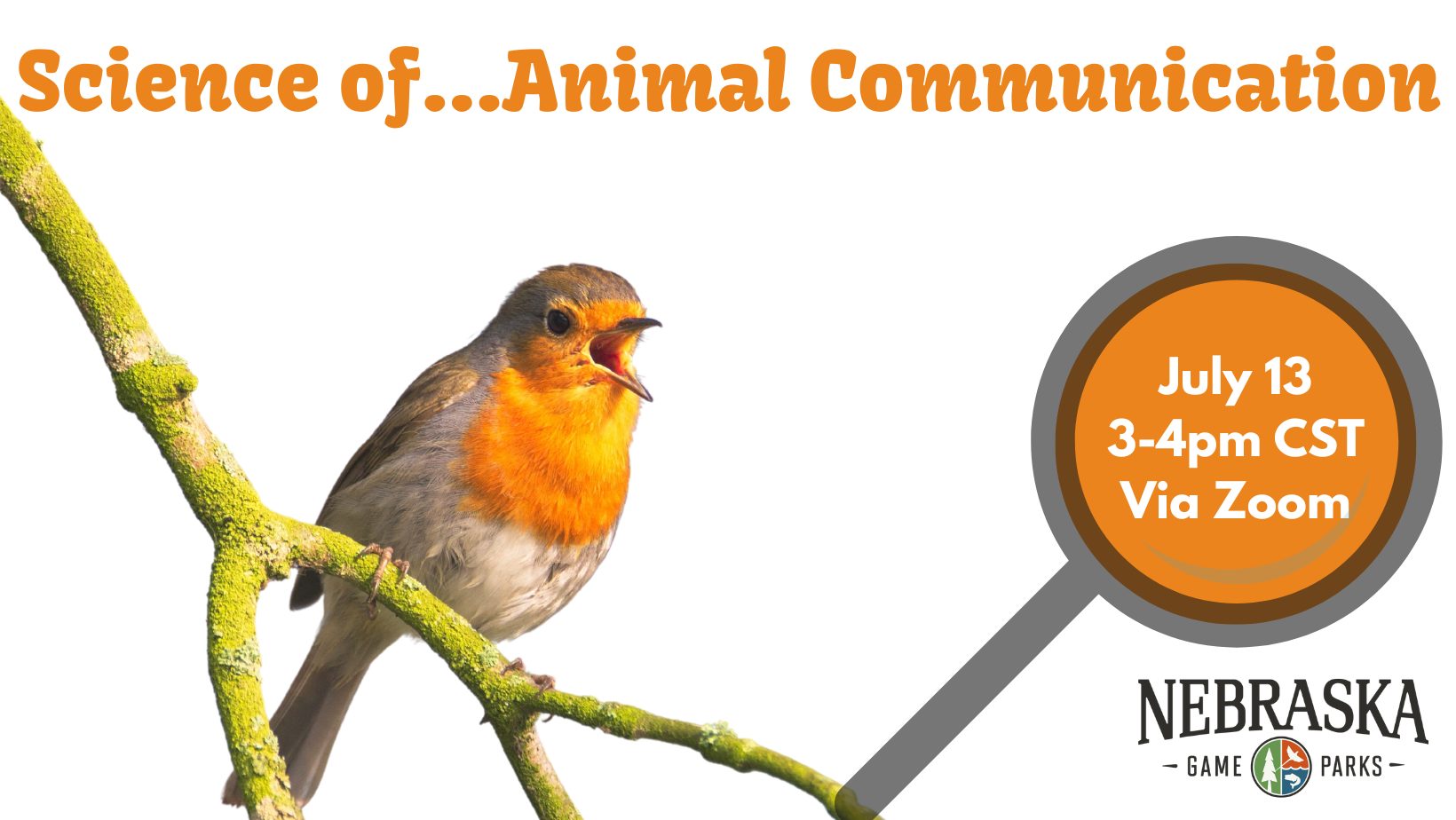 Science of…Animal Communication –Outdoor Nebraska Nebraska Game and Parks  Outdoor Calendar
