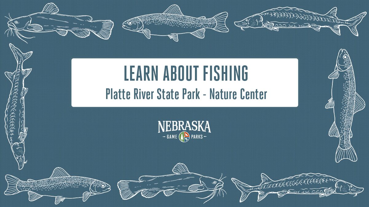 Event graphic for a learn about fishing event at Platte River State Park featuring illustrations of fish species in Nebraska.