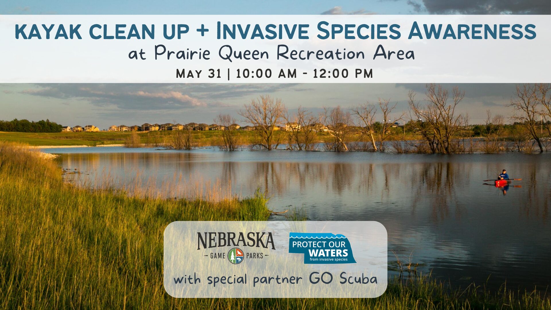 Event graphic for a kayak clean up at Prairie Queen Recreation Area.