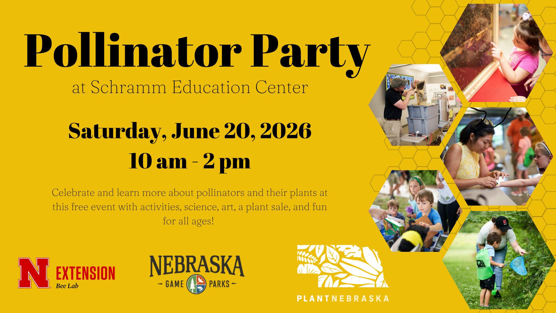 Pollinator Party at Schramm Education Center. Saturday, June 20, 2026 from 10 am - 2 pm. Photos of past pollinator party events are shown on a golden yellow background.