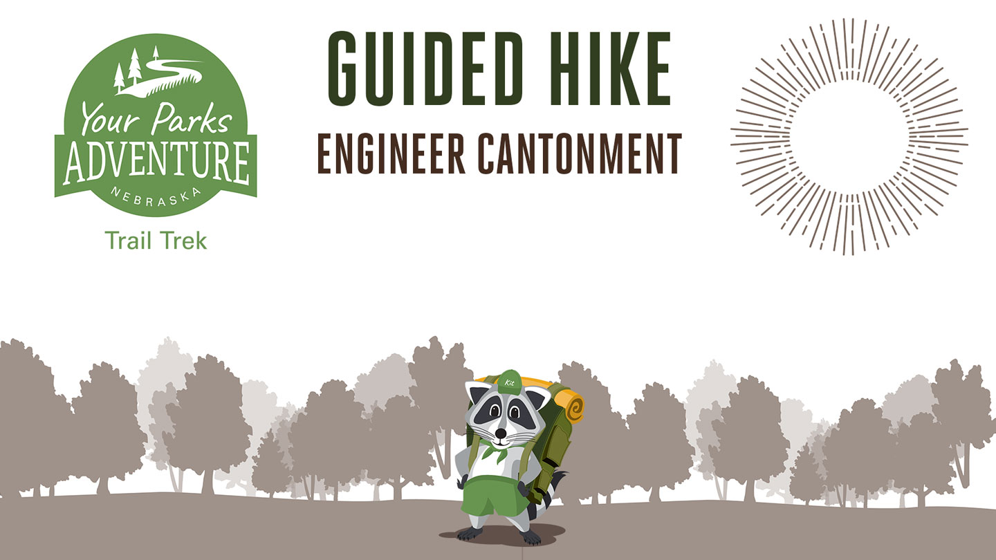Graphic for a guided hike at the Engineer Cantonment in Omaha.
