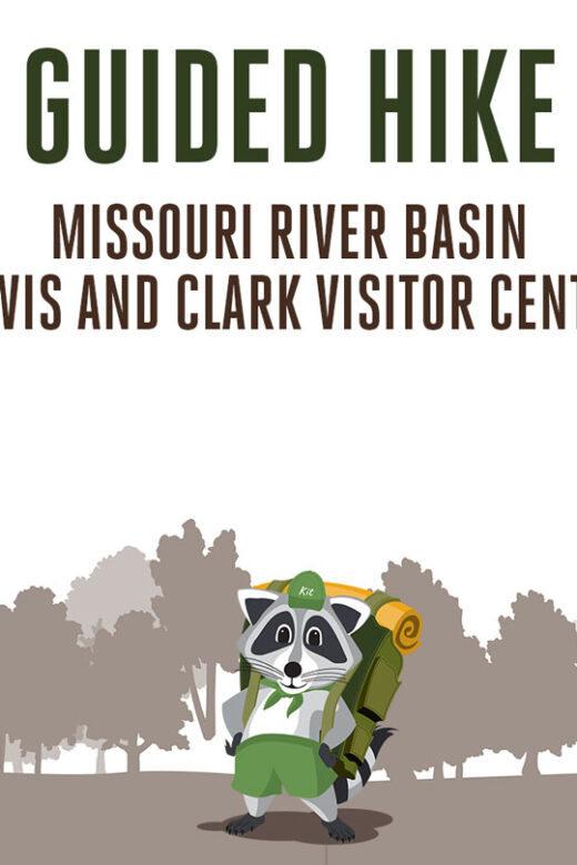 Graphic for a guided hike at Missouri River Basin Lewis and Clark Visitor Center.